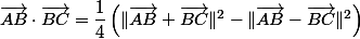 \vec{AB}\cdot \vec{BC}=\dfrac{1}{4}\left( \|\vec{AB}+\vec{BC}\|^2-\|\vec{AB}-\vec{BC}\|^2\right)